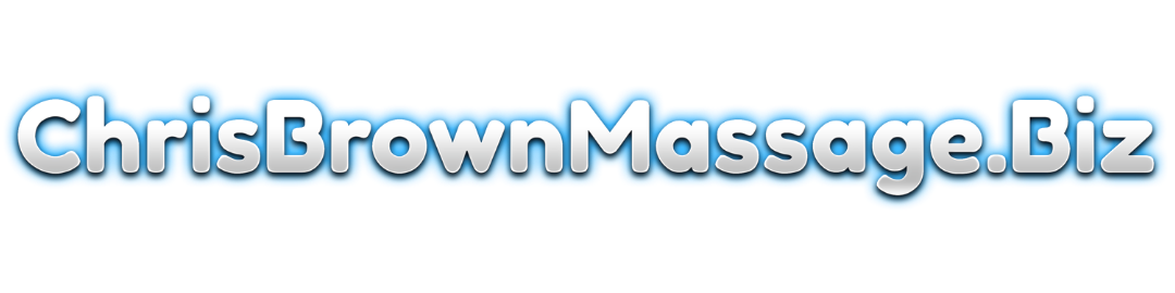 Chris Brown Massage Therapy, Massage Near Me, Relaxation